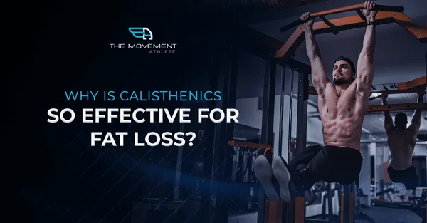Benefits of calisthenics for weight loss